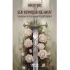 Sen Neymişsin Be Hayat