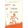 Sen Olmadan Var Olmaz