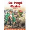 Sen Padişah Olacaksın