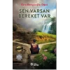 Sen Varsan Bereket Var