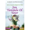Sen Yanımda Ol Yeter