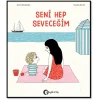Seni Hep Seveceğim