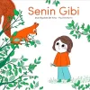 Senin Gibi (Ciltli)