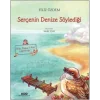 Serçenin Denize Söylediği