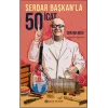 Serdar Başkan’la 50 İcat (Ciltli)