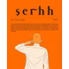 Şerhh Şiir ve Eleştiri Dergisi Sayı 7