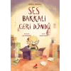 Ses Bakkalı Geri Döndü