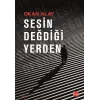 Sesin Değdiği Yerden