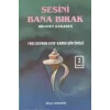 Sesini Bana Bırak Bütün Eserleri 1