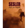 Sesler - Aşk ve Hayat