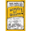 Sessiz Sakinin Gürültülü Maceraları 3 Acayip Bir Gazete!