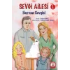 Sevgi Ailesi - 1 Hayvan Sevgisi