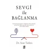 Sevgi İle Bağlanma