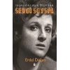 Sevgi Soysal: Yaşasaydı Aşık Olurdum