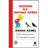 Sevgisu İle Huysuz Karga