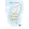 Sevil İle Yürekten Akanlar