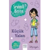 Sevimli Beren: Küçük Yalan - Doğru Söylemek
