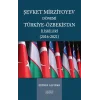 Şevket Mirziyoyev Dönemi Türkiye-Özbekistan İlişkileri (2016-2021)