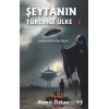 Şeytanın Türediği Ülke 2