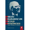Sezai Karakoçun Siyasi Düşüncesi