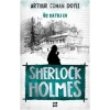 Sherlock Holmes - Üç Çatılı Ev