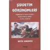 Şiddetin Görünümleri- Toplumsal ve Siyasal Şiddet Kültür-Politik Şiddet Likidite Şiddeti