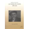 Sıdkı Babanın Oğlu - Ali Baki Gül Baba Divanı