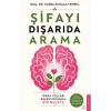 Şifayı Dışarıda Arama