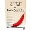 Şiir Dili ve Türk Şiir Dili