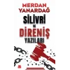 Silivri ve Direniş Yazıları