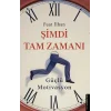 Şimdi Tam Zamanı