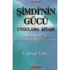 Şimdinin Gücü Uygulama Kitabı