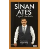 Sinan Ateş Yaşar Hatıralarla