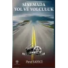 Sinemada Yol ve Yolculuk