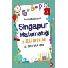 Singapur Matematiği ve Zeka Oyunları