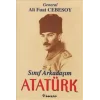 Sınıf Arkadaşım Atatürk Okul ve Genç Subaylık Anıları