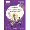 Sınıftaki Robot: Aya Uçan Sınıf