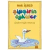 Şipşirin Öyküler : Şaşkın Kuğu Yavrusu