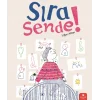 Sıra Sende!