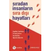 Sıradan İnsanların Sıradışı Hikayeleri