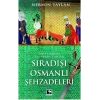 Sıradışı Osmanlı Şehzadeleri
