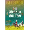 Şiraz ve Sultan