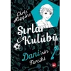 Sırlar Kulübü 3 - Daninin Tercihi