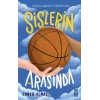 Sislerin Arasında