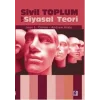 Sivil Toplum Ve Siyasal Teori