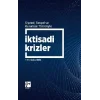 Siyasal Sosyal ve Kurumsal Yönleriyle İktisadi Krizler