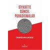 Siyasette Güncel Paradigmalar