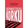 Siyasetteki Gölge: Korku