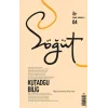 Söğüt - Türk Edebiyatı Dergisi Sayı 04 / Temmuz - Ağustos 2020