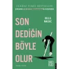 Son Dediğin Böyle Olur